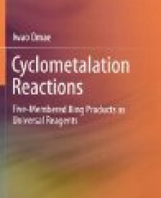 Cyclometalation Reactions: Five-Membered Ring Products as Universal Reagents