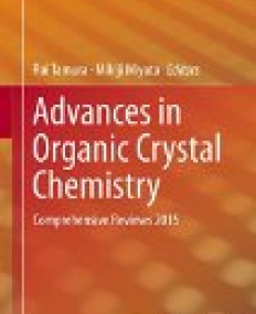 Advances in Organic Crystal Chemistry: Comprehensive Reviews 2015