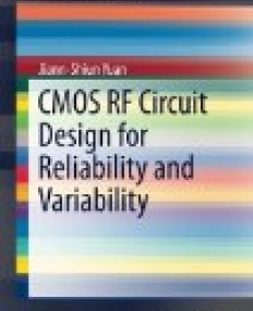 CMOS RF Circuit Design for Reliability and Variability