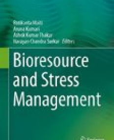 Bioresource and Stress Management