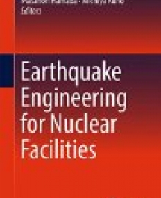 Earthquake Engineering for Nuclear Facilities