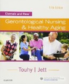 Ebersole and Hess' Gerontological Nursing & Healthy Aging