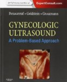 Gynecologic Ultrasound: A Problem-Based Approach