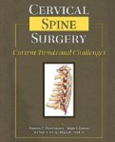 Cervical Spine Surgery: Current Trends and Challenges