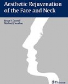 Aesthetic Rejuvenation of the Face and Neck