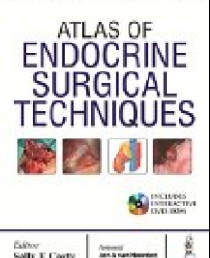 Atlas of Endocrine Surgical Techniques