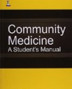 Community Medicine: A Student Manual