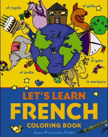 LET'S LEARN FRENCH COLOURING BOOK