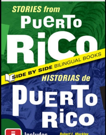 STORIES FROM PUERTO RICO/HISTORIAS DE PUERTO RICO