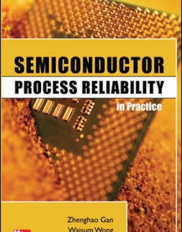 SEMICONDUCTOR PROCESS RELIABILITY IN PRACTICE