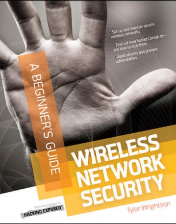 WIRELESS NETWORK SECURITY A BEGINNERS GUIDE