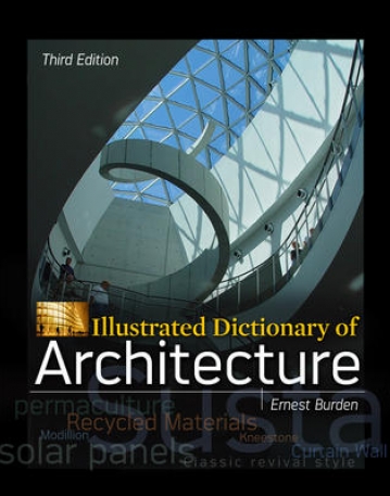 ILLUSTRATED DICTIONARY OF ARCHITECTURE
