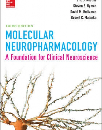 MOLECULAR NEUROPHARMACOLOGY: A FOUNDATION FOR CLINICAL NEUROSCIENCE