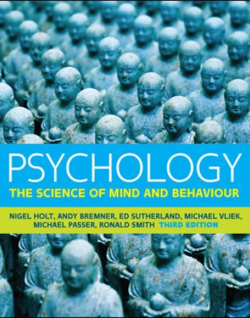 PSYCHOLOGY: THE SCIENCE OF MIND AND BEHAVIOUR