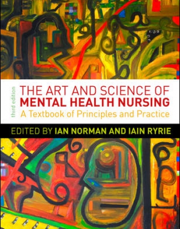 THE ART AND SCIENCE OF MENTAL HEALTH NURSING: PRINCIPLES AND PRACTICE