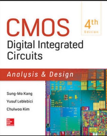 CMOS DIGITAL INTEGRATED CIRCUITS: ANALYSIS AND DESIGN