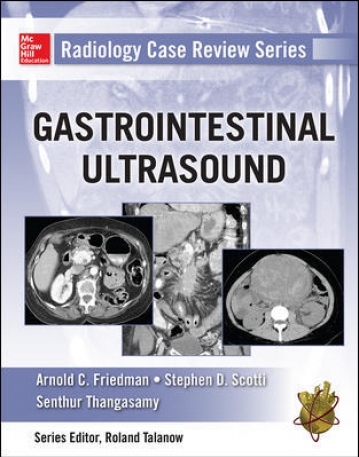 RADDIOLOGY CASE REVIEW SERIES: GI IMAGING