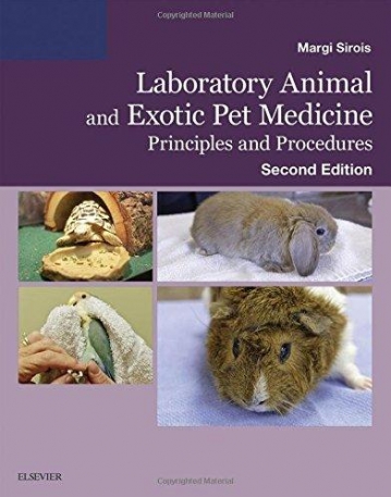 LABORATORY ANIMAL AND EXOTIC PET MEDICINE, PRINCIPLES AND PROCEDURES, 2ND EDITION