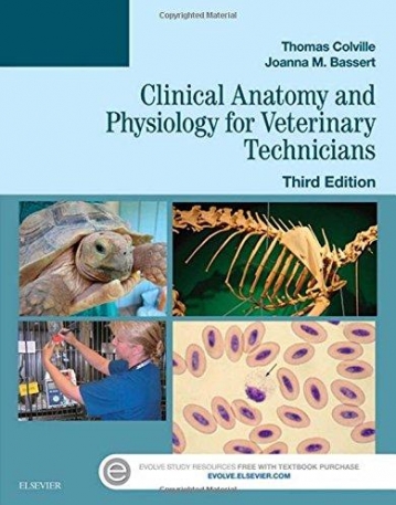 CLINICAL ANATOMY AND PHYSIOLOGY FOR VETERINARY TECHNICIANS, 3RD EDITION