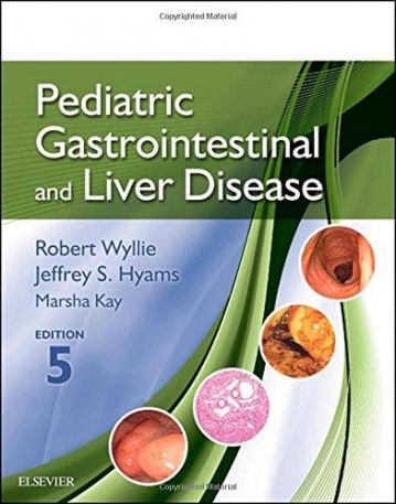PEDIATRIC GASTROINTESTINAL AND LIVER DISEASE, 5TH EDITION