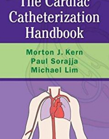 CARDIAC CATHETERIZATION HANDBOOK, 6TH EDITION