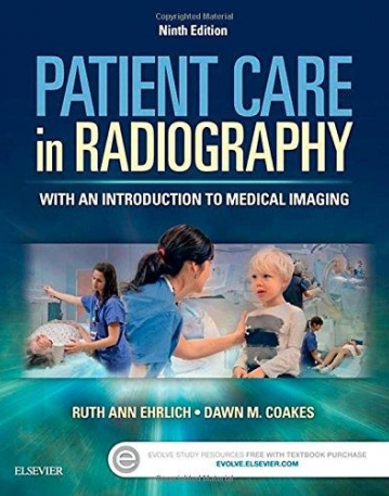 PATIENT CARE IN RADIOGRAPHY, WITH AN INTRODUCTION TO MEDICAL IMAGING, 9TH EDITION