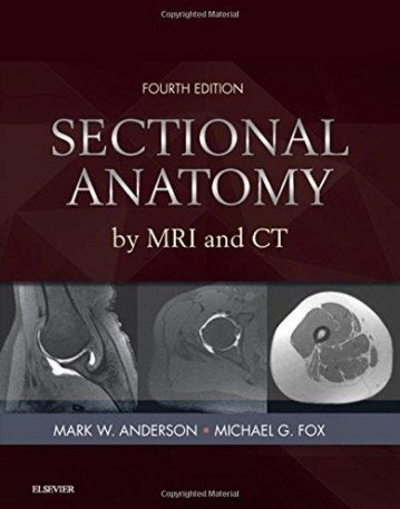 SECTIONAL ANATOMY BY MRI AND CT, 4TH EDITION