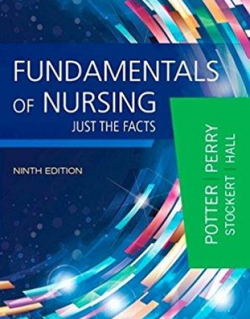 CLINICAL COMPANION FOR FUNDAMENTALS OF NURSING, JUST THE FACTS, 9TH EDITION