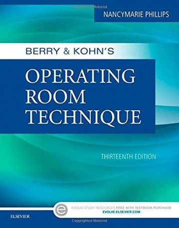 BERRY & KOHN'S OPERATING ROOM TECHNIQUE, 13TH EDITION