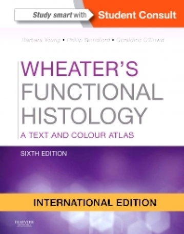 WHEATER'S FUNCTIONAL HISTOLOGY, IE, A TEXT AND COLOUR ATLAS