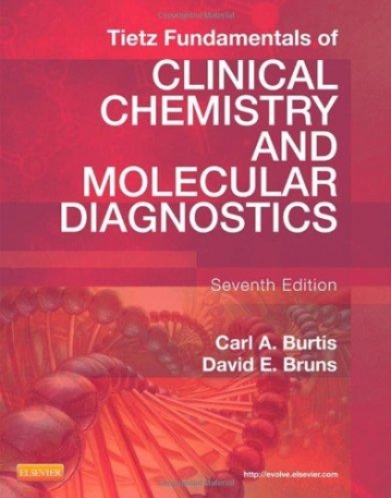 TIETZ FUNDAMENTALS OF CLINICAL CHEMISTRY AND MOLECULAR DIAGNOSTICS, 7TH EDITION