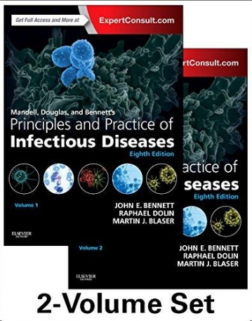 MANDELL, DOUGLAS, AND BENNETT'S PRINCIPLES AND PRACTICE OF INFECTIOUS DISEASES, 2-VOLUME SET, 8TH EDITION