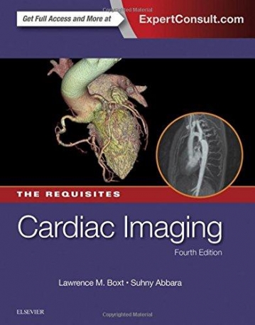 CARDIAC IMAGING: THE REQUISITES, 4TH EDITION