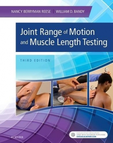 JOINT RANGE OF MOTION AND MUSCLE LENGTH TESTING, 3RD EDITION