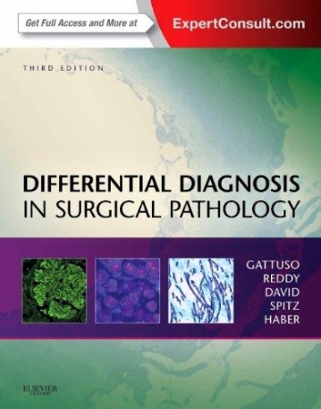 DIFFERENTIAL DIAGNOSIS IN SURGICAL PATHOLOGY, 3RD EDITION