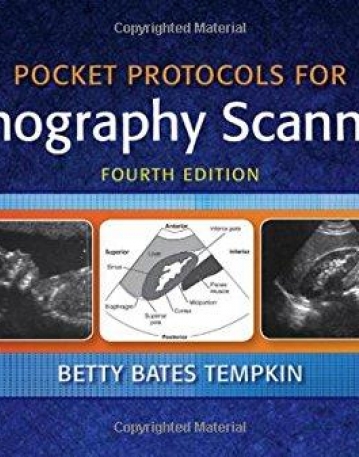 POCKET PROTOCOLS FOR SONOGRAPHY SCANNING, 4TH EDITION