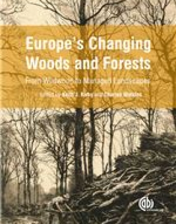 Europe's Changing Woods and Forests