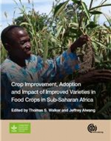 Crop Improvement, Adoption and Impact of Improved Varieties in Food Crops in Sub-Saharan Africa