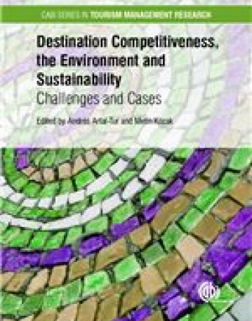 Destination Competitiveness, the Environment and Sustainability