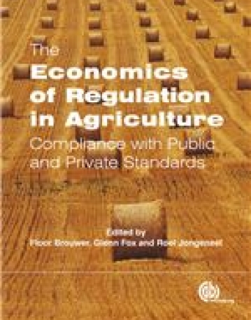 Economics of Regulation in Agriculture