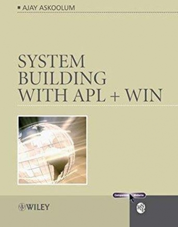 System Building with APL + WIN