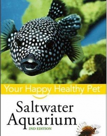 Saltwater Aquarium Your Happy Healthy Pet
