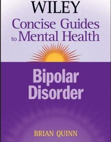 Wiley Concise Guides to Mental Health: Bipolar Disorder