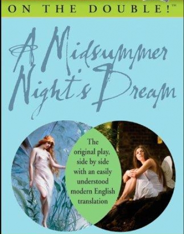 Shakespeare on the Double!TM A Midsummer Night's Dream