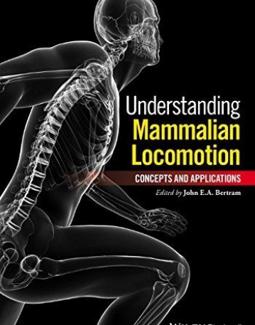 Understanding Mammalian Locomotion: Concepts and A pplications