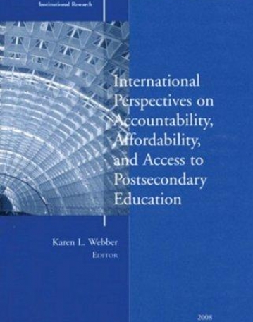 International Perspectives on Accountability, Affordability, and Access to Postsecondary Education