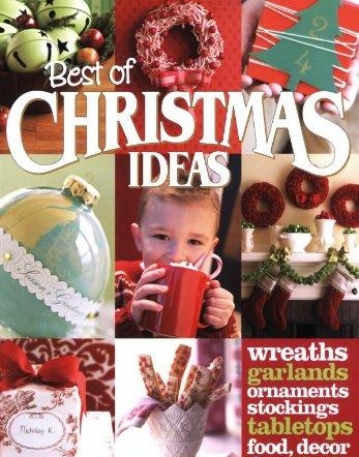 Best of Christmas Ideas (Better Homes and Gardens)
