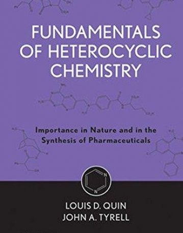 Fund. of Heterocyclic Chemistry: Importance in Nature and in the Synthesis of Pharmaceuticals
