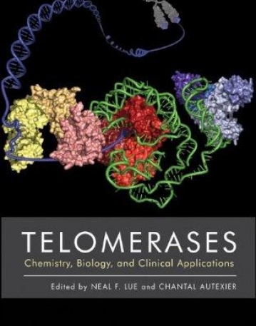 Telomerases: Chemistry, Biology and Clinical Applications