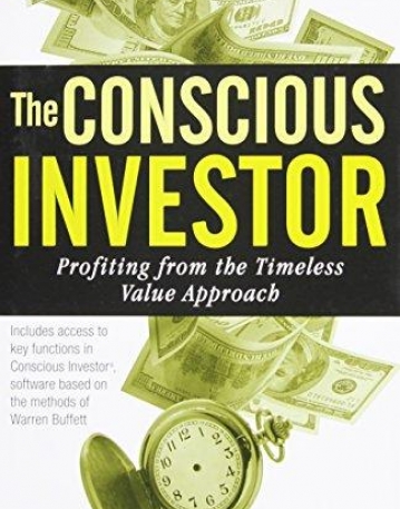 Conscious Investor: Profiting from the Timeless Value Approach